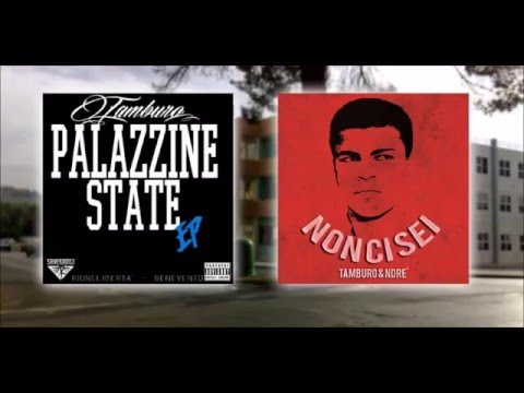 TAMBURO - NON CI SEI ft. NDRE' (PALAZZINE STATE EP)
