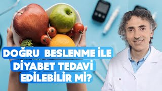Doğru Beslenme İle Diyabet Tedavi Edilebilir Mi? | Tedaviyi İlaçlar Değil Biz Yönetiyoruz!!