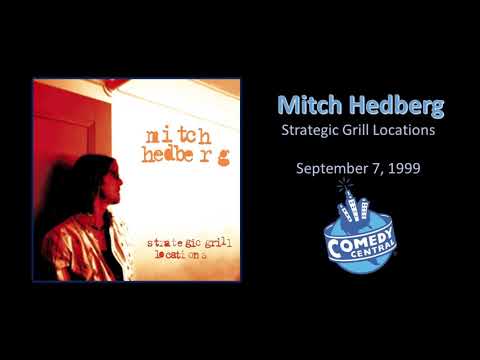 Mitch Hedberg - Strategic Grill Locations 1999 [Full]