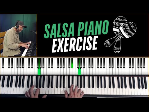 Salsa Piano Exercise - Learn How To Play Salsa In 3 Steps