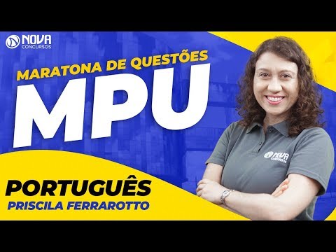MPU: Maratona de Questões - Português | Profª Priscila Ferrarotto