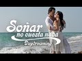 Soñar No Cuesta Nada - Spanish Trailer