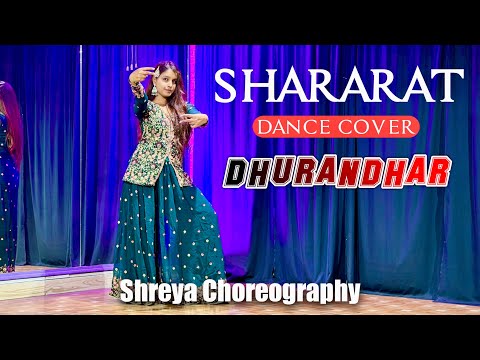 Shararat | Dhurandhar Movie Song | Shreya Choreography | Ayesha Khan, Krytle | Ranveer Singh, 