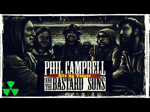 PHIL CAMPBELL AND THE BASTARD SONS - Bite My Tongue (OFFICIAL LYRIC VIDEO)