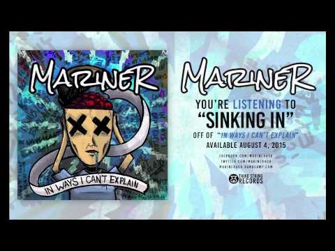 Mariner - Sinking In