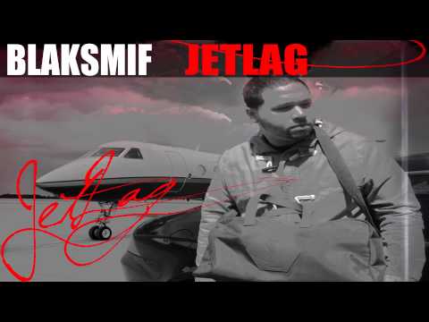Blaksmif - Jetlag (Full Mixtape)