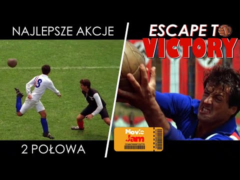 Ucieczka do zwycięstwa (1981) | Najlepsze akcje (2/2)