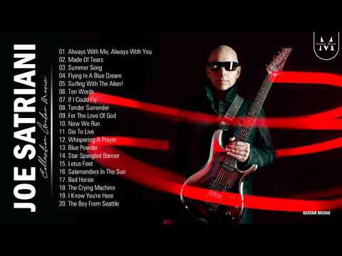 Joe Satriani Greatest Hits Playlist 2021 - Joe Satriani Best Guitar Songs Collection Of All Time