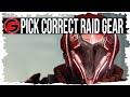 Destiny MULTIPLE RAID GEAR HOW to PICK THE ...