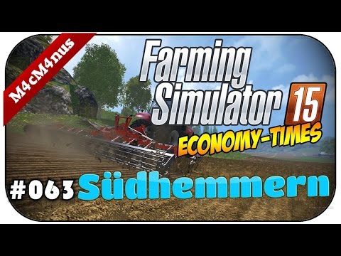 FARMING SIMULATOR 15 SÜDHEMMERN #063 - Made in Germany ★Let's Play LS15 Deutsch
