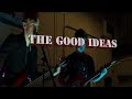 Good Ideas, Jakob Dylan "I told you I couldn't stop" Cover-----Music Video