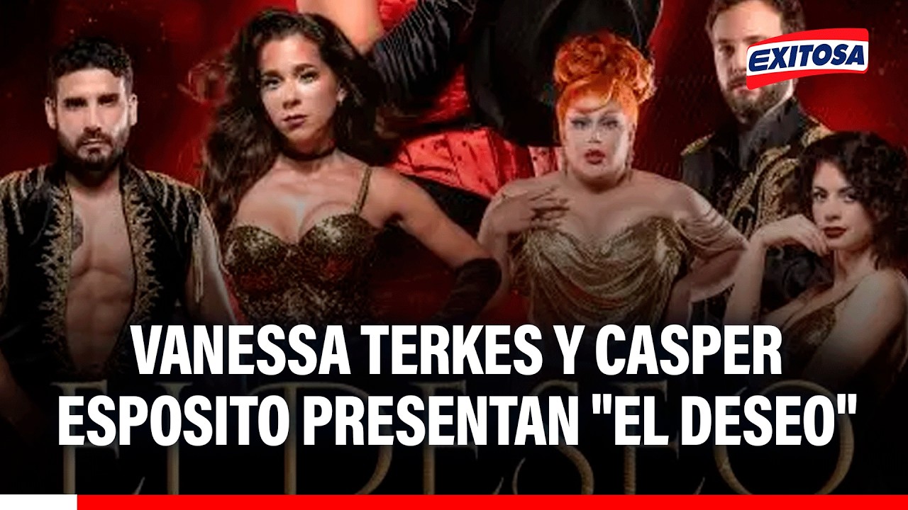 🔴🔵 Vanessa Terkes y Casper Esposito presentan "El Deseo"