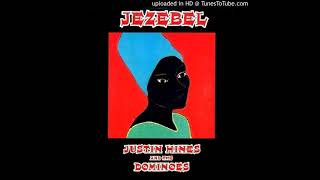 Download lagu 🇯🇲 Justin Hines and dominoes - Jezebel (1976) mp3