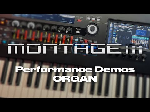 Organs: all the new Yamaha MONTAGE M performances, using VCM rotary Leslie speaker & drawbars