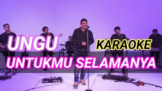 Download lagu Untukmu Selamanya - Ungu ( KARAOKE ) || LIVE STUDIO SESSION mp3