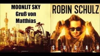 Robin Schulz - Moonlit Sky; Moby; Robin Schulz; The Void P (Sugar) - Gruß von Matthias