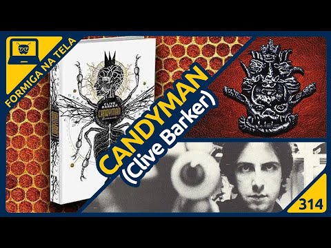 Candyman (Clive Barker) | Formiga na Tela 314 - Formiga Elétrica