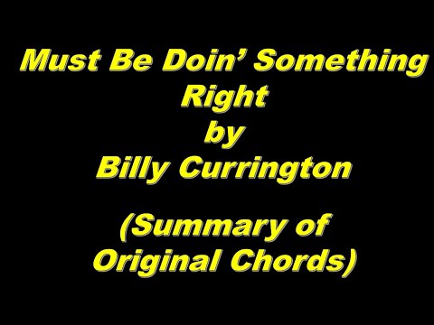 Must Be Doin' Something Right - Billy Currington