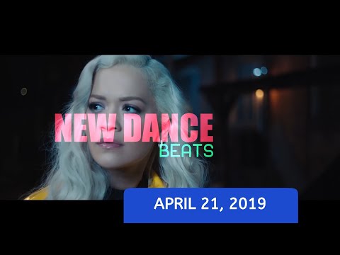 NEW DANCE BEATS EP. 7 - April 21, 2019