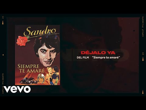 Dejalo Ya - Sandro