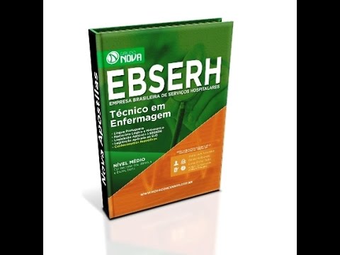 Apostila EBSERH 2015 - Técnico em Enfermagem (UFSCAR, UFJF, UFPEL)
