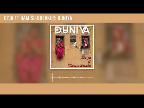 Di'ja - Duniya ft Hamisu Breaker (Official Audio)