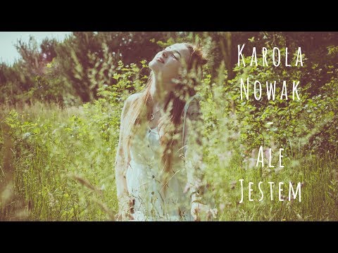 Karola Nowak - Ale jestem
