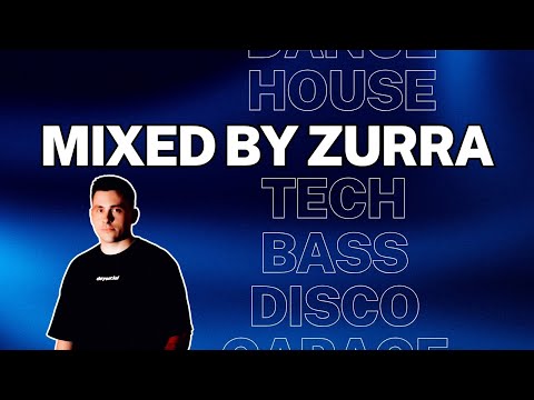 House, Garage and Bass Music Mixed By Zurra - Live DJ Mix