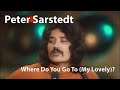 Peter Sarstedt - Where Do You Go To (My Lovely)? (1969) [Restored]