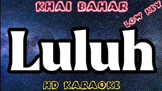 Download lagu Luluh - Khai Bahar | Lower Key | ZMC Karaoke mp3
