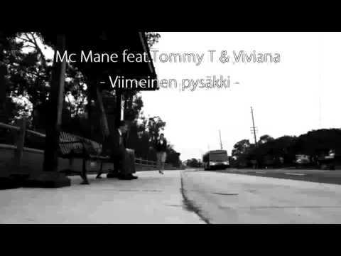 Mc Mane Feat. Tommy T (Kliff) & Viviana: Viimeinen pysäkki [Bass Boosted]