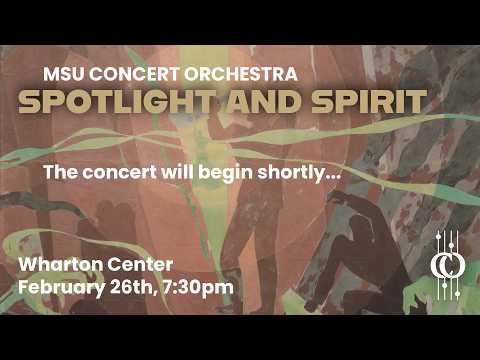 MSU Concert Orchestra - Live from Wharton Center