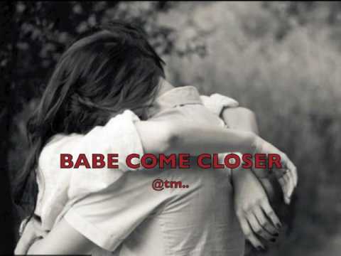 BABE COME CLOSER by TMaquak_LuckyT - Kiribati@tm..