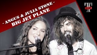 Angus &amp; Julia Stone &quot;Big Jet Plane&quot; (TARATATA Jui. 2010)