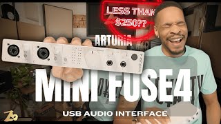 Everything You Need For Less Than $250 | Arturia Mini Fuse 4