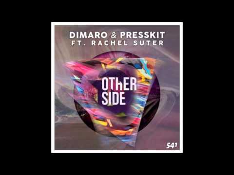 DiMaro & PressKit feat. Rachel Suter - Other Side (Original Mix)