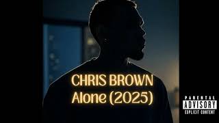 Chris Brown – Alone (2025)