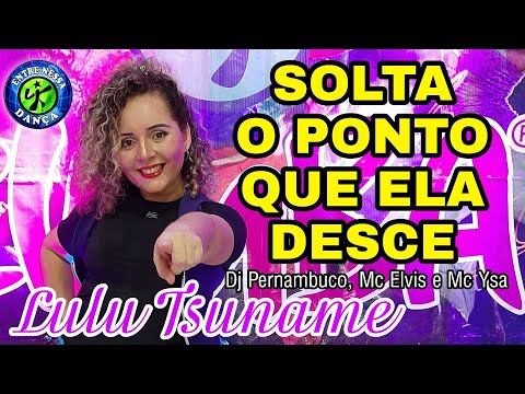 SOLTA O PONTO QUE ELA  - Dj Pernambuco, Mc Elvis e Mc Ysa