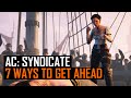 7 Ways to get ahead in Assassin's Creed Syndicate