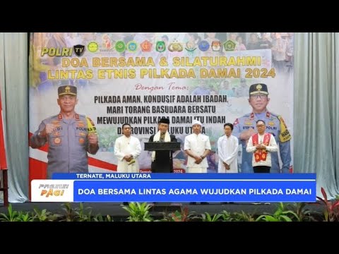 DOA BERSAMA LINTAS AGAMA JELANG PILKADA POLDA MALUT