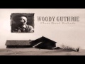 Woody Guthrie - Dust Can't Kill Me