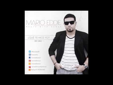 Mario Eddie - ¿Qué te hice yo? (R&B Version)