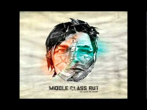 Middle Class Rut - Are You On Your Way (HQ)