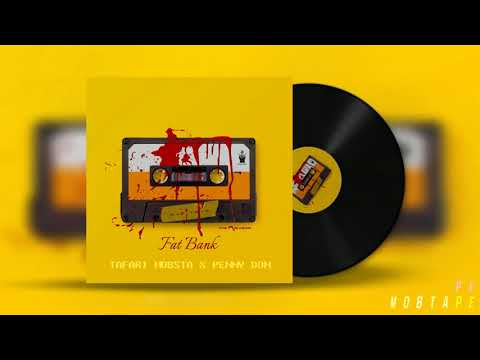 Tafari Mobsta, Penny Don - Fat Bank (Audio) | MOBTAPE