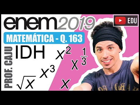 [ENEM 2019] 163 📘 EXPOENTE O Índice de Desenvolvimento Humano (IDH) é uma medida usada para