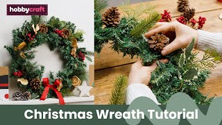 Christmas Wreath Making Tutorial | Hobbycraft