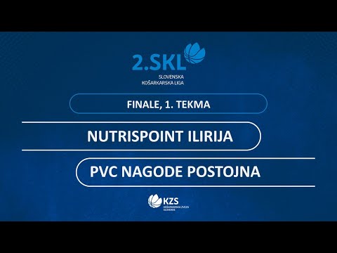 Nutrispoint Ilirija : PVC Nagode Postojna - finale, 1. tekma - 2. SKL za moške - Sezona 2020/21