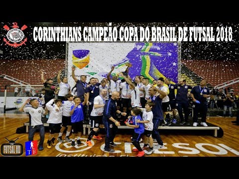CORINTHIANS CAMPEÃO! Gols Corinthians X Joinville | FINAL | 2º Jogo | Copa do Brasil de Futsal 2018