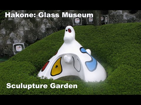 Hakone: Glass Museum, Sculpture Garden in 4k