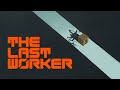 Vidéo de gameplay de The Last Worker  PC